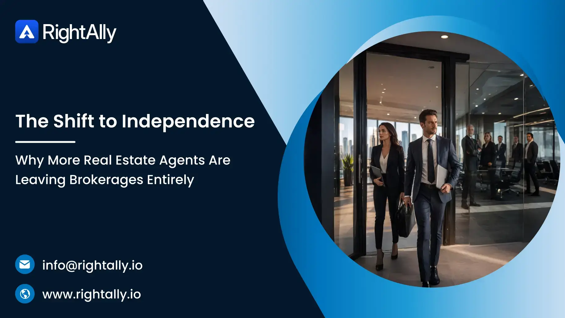 The Shift to Independence: Why More Real Estate Agents Are Leaving Brokerages Entirely
